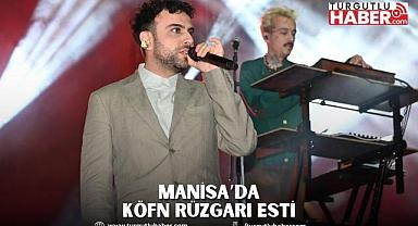 Manisa’da KÖFN Rüzgarı Esti