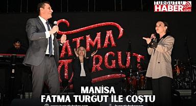 Manisa Fatma Turgut ile Coştu