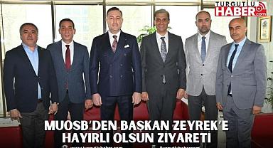 MUOSB’den Başkan Zeyrek’e hayırlı olsun ziyareti