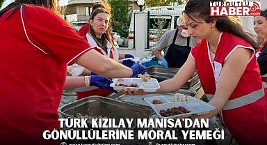 Türk Kızılay Manisa'dan Gönüllülerine Moral Yemeği