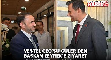 Vestel CEO’su Güler’den Başkan Zeyrek’e Ziyaret