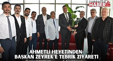 Ahmetli Heyetinden Başkan Zeyrek’e Tebrik Ziyareti