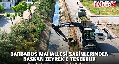Barbaros Mahallesi sakinlerinden Başkan Zeyrek’e Teşekkür