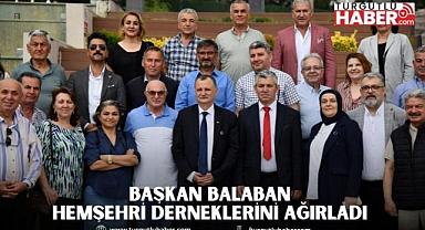 BAŞKAN BALABAN HEMŞEHRİ DERNEKLERİNİ AĞIRLADI 