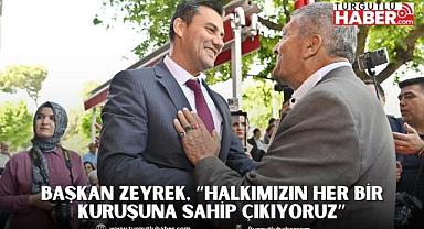 Başkan Zeyrek, “Halkımızın her bir kuruşuna sahip çıkıyoruz”