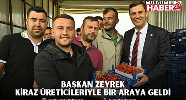 Başkan Zeyrek Kiraz Üreticileriyle Bir Araya Geldi