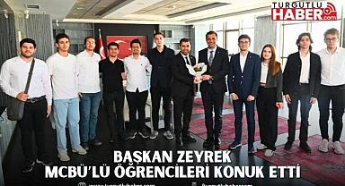 Başkan Zeyrek MCBÜ’lü Öğrencileri Konuk Etti