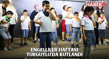 Engelliler Haftası'nda Turgutlu'da Kutlandı