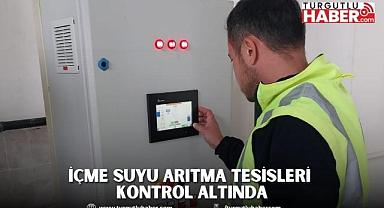 İçme Suyu Arıtma Tesisleri Kontrol Altında