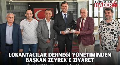 Lokantacılar Derneği Yönetiminden Başkan Zeyrek’e Ziyaret