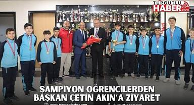 Şampiyon Öğrencilerden Başkan Çetin Akın’a Ziyaret