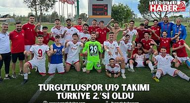 Turgutluspor U19 Takımı Türkiye 2.’si Oldu