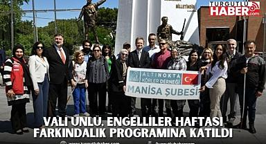 Vali Ünlü, Engelliler Haftası Farkındalık Programına Katıldı