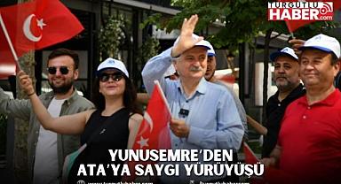 YUNUSEMRE’DEN ATA’YA SAYGI YÜRÜYÜŞÜ