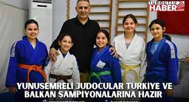 YUNUSEMRELİ JUDOCULAR TÜRKİYE VE BALKAN ŞAMPİYONALARINA HAZIR 