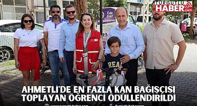 Ahmetli'de En Fazla Kan Bağışçısı Toplayan Öğrenci Ödüllendirildi