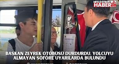 Başkan Zeyrek Otobüsü Durdurdu, Yolcuyu Almayan Şoföre Uyarılarda Bulundu