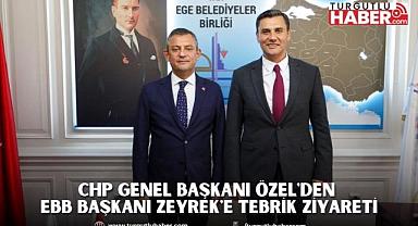 CHP Genel Başkanı Özel'den EBB Başkanı Zeyrek'e Tebrik Ziyareti