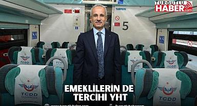 EMEKLİLERİN DE TERCİHİ YHT