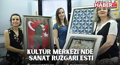 Kültür Merkezi’nde Sanat Rüzgarı Esti