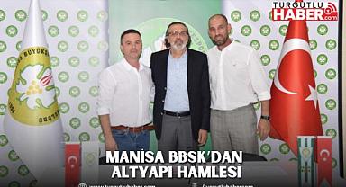 Manisa BBSK’dan Altyapı Hamlesi