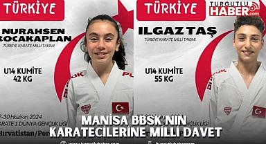 Manisa BBSK’nın Karatecilerine Milli Davet
