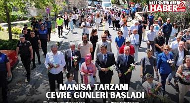 MANİSA TARZANI ÇEVRE GÜNLERİ BAŞLADI