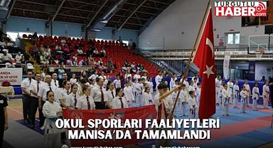 Okul Sporları Faaliyetleri Manisa’da Tamamlandı