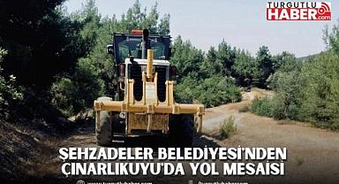 ŞEHZADELER BELEDİYESİ'NDEN ÇINARLIKUYU'DA YOL MESAİSİ
