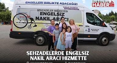 ŞEHZADELERDE ENGELSİZ NAKİL ARACI HİZMETTE