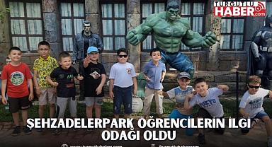 ŞEHZADELERPARK ÖĞRENCİLERİN İLGİ ODAĞI OLDU