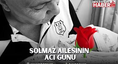 Solmaz Ailesinin Acı Günü