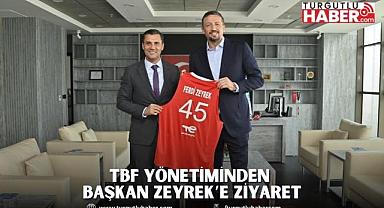 TBF yönetiminden Başkan Zeyrek’e ziyaret