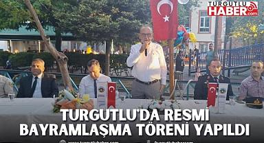 Turgutlu'da Resmi Bayramlaşma Töreni Yapıldı