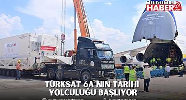 TÜRKSAT 6A’NIN TARİHİ YOLCULUĞU BAŞLIYOR
