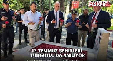 15 Temmuz Şehitleri Turgutlu'da Anılıyor