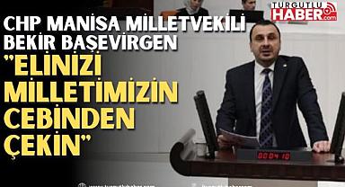 CHP Manisa Milletvekili Bekir Başevirgen 