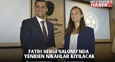 Fatih Sergi Salonu'nda Yeniden Nikahlar Kıyılacak
