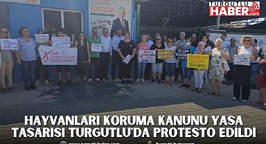 Hayvanları Koruma Kanunu Yasa Tasarısı Turgutlu'da Protesto Edildi