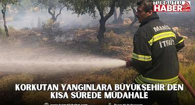 Korkutan yangınlara Büyükşehir’den kısa sürede müdahale