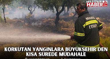 Korkutan yangınlara Büyükşehir’den kısa sürede müdahale