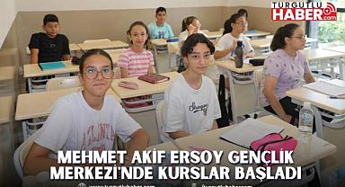 MEHMET AKİF ERSOY GENÇLİK MERKEZİ'NDE KURSLAR BAŞLADI