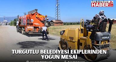 Turgutlu Belediyesi Ekiplerinden Yoğun Mesai