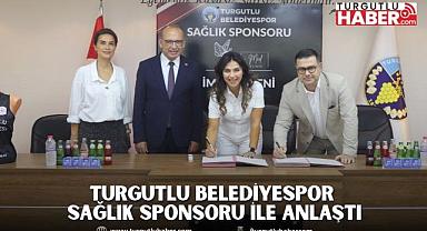 Turgutlu Belediyespor Sağlık Sponsoru ile anlaştı