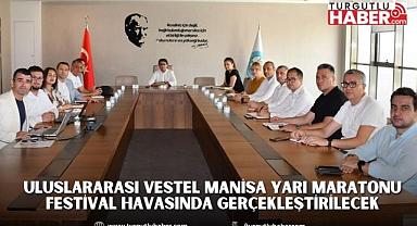 Uluslararası Vestel Manisa Yarı Maratonu Festival Havasında Gerçekleştirilecek