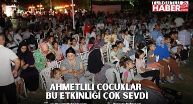 Ahmetlili Çocuklar Bu Etkinliği Çok Sevdi