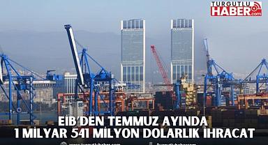 EİB’den temmuz ayında 1 milyar 541 milyon dolarlık ihracat