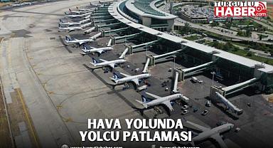 HAVA YOLUNDA YOLCU PATLAMASI