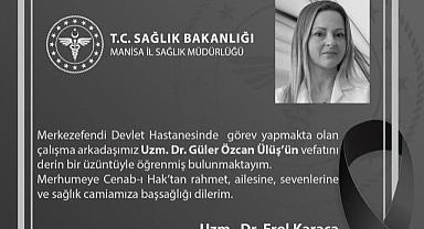 Manisalı Doktor Hayatını Kaybetti