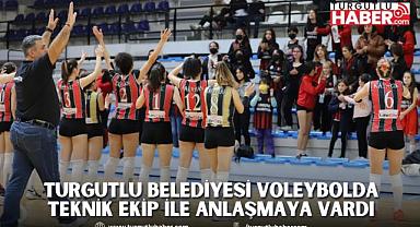 Turgutlu Belediyesi Kadın Voleybol Takımında Teknik Ekip ile Anlaşmaya Varıldı